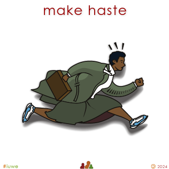 w02396_01 make haste