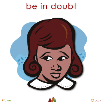 w01398_01 be in doubt