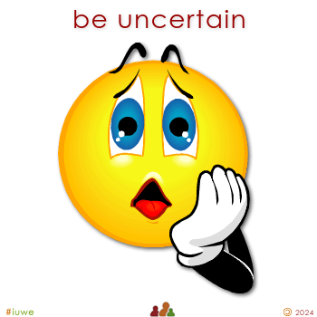 w00880_01 be uncertain