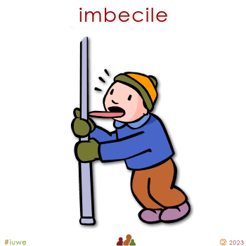 w03146_01 imbecile