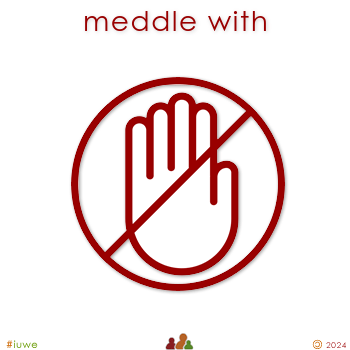 w04009_01 meddle with